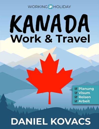 Work and Travel Kanada Buch - Daniel Kovacs - FRONT